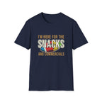 I'm Here For The Snacks And Commercials T-Shirt