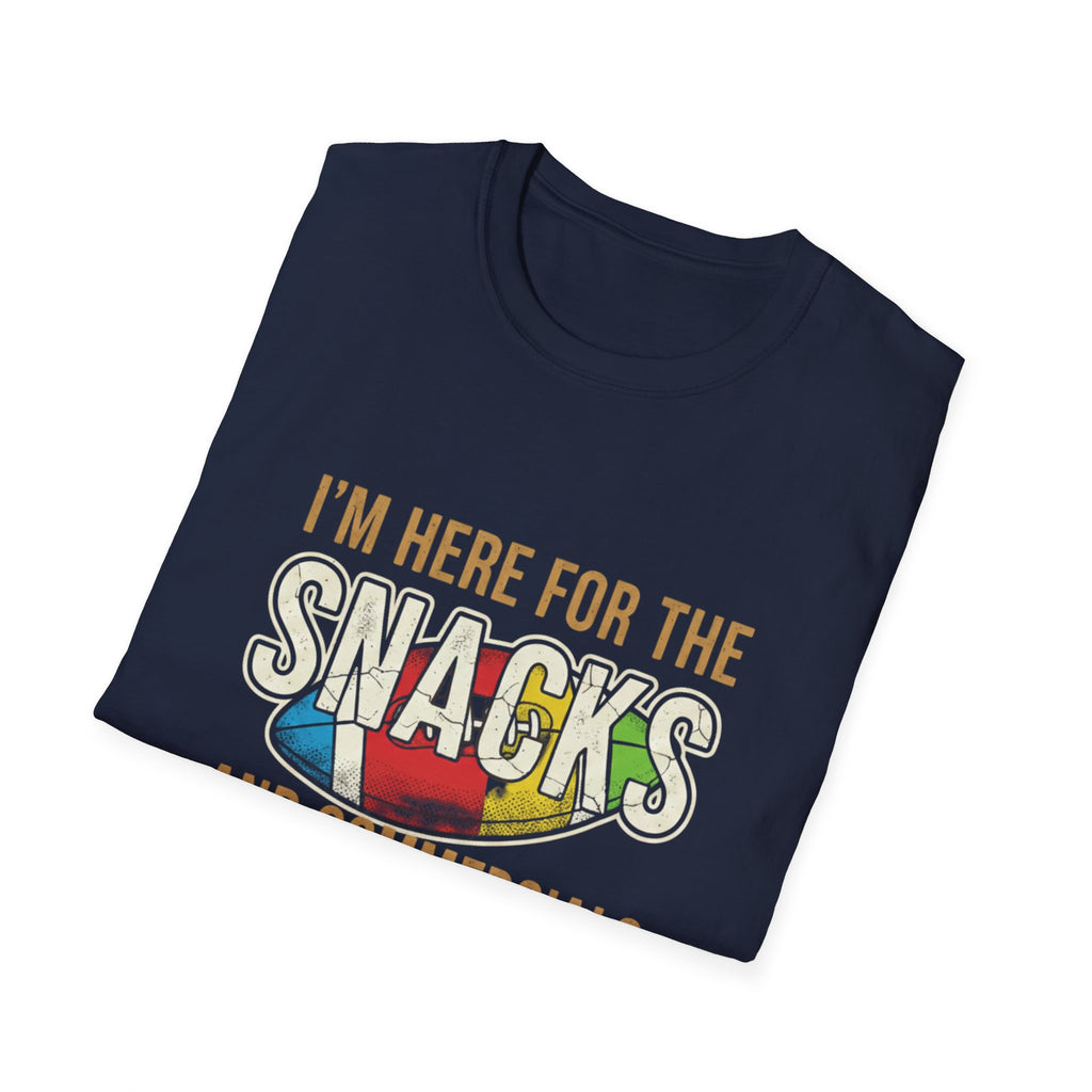 I'm Here For The Snacks And Commercials T-Shirt