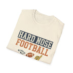 Hard Nose Football T-Shirt