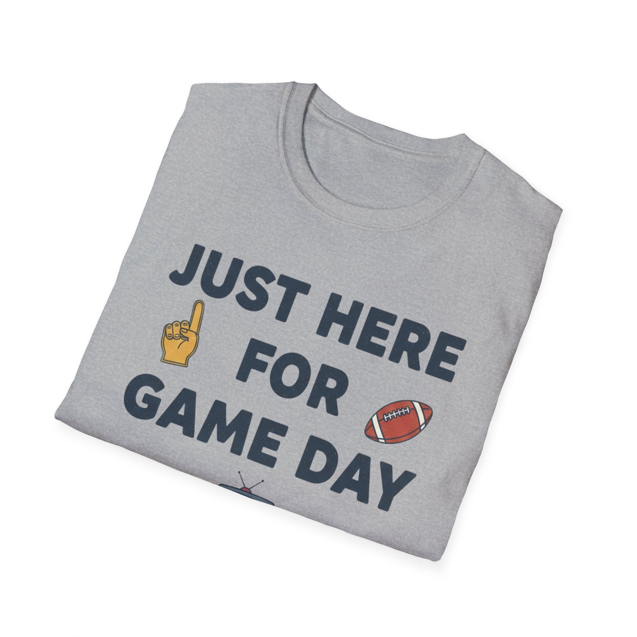 Just Here For Game Day T-Shirt