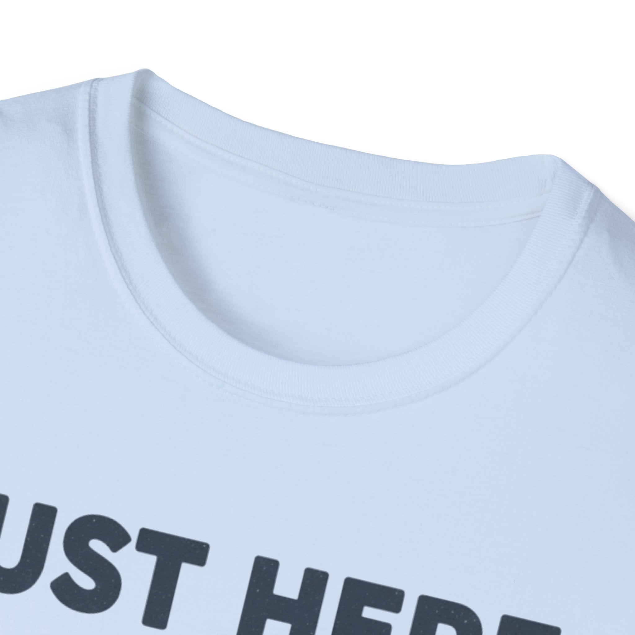 Just Here For Game Day T-Shirt