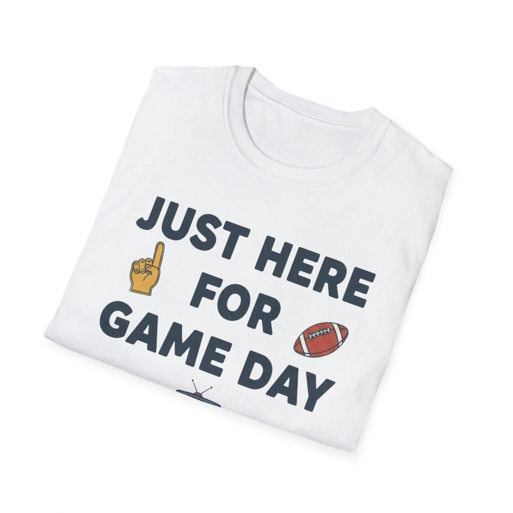 Just Here For Game Day T-Shirt
